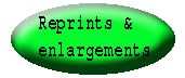 reprints & enlargements